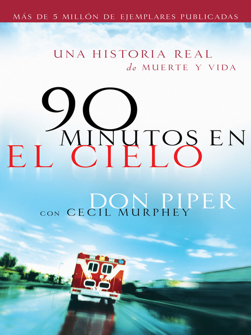 Title details for 90 minutos en el cielo by Don Piper - Available